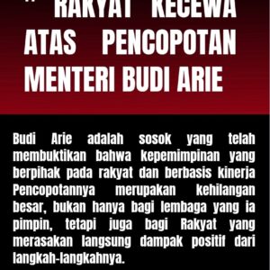 Publik Kecewa atas Pencopotan Menteri Budi Arie