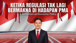 Ketika Regulasi Tak Lagi Bermakna di Hadapan PMA